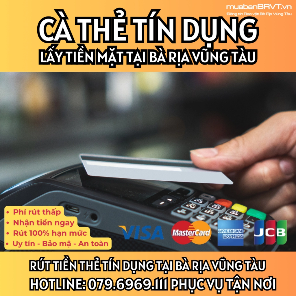 Rút tiền & Đáo hạn Thẻ tín dụng tại Phước Nguyên Bà Rịa