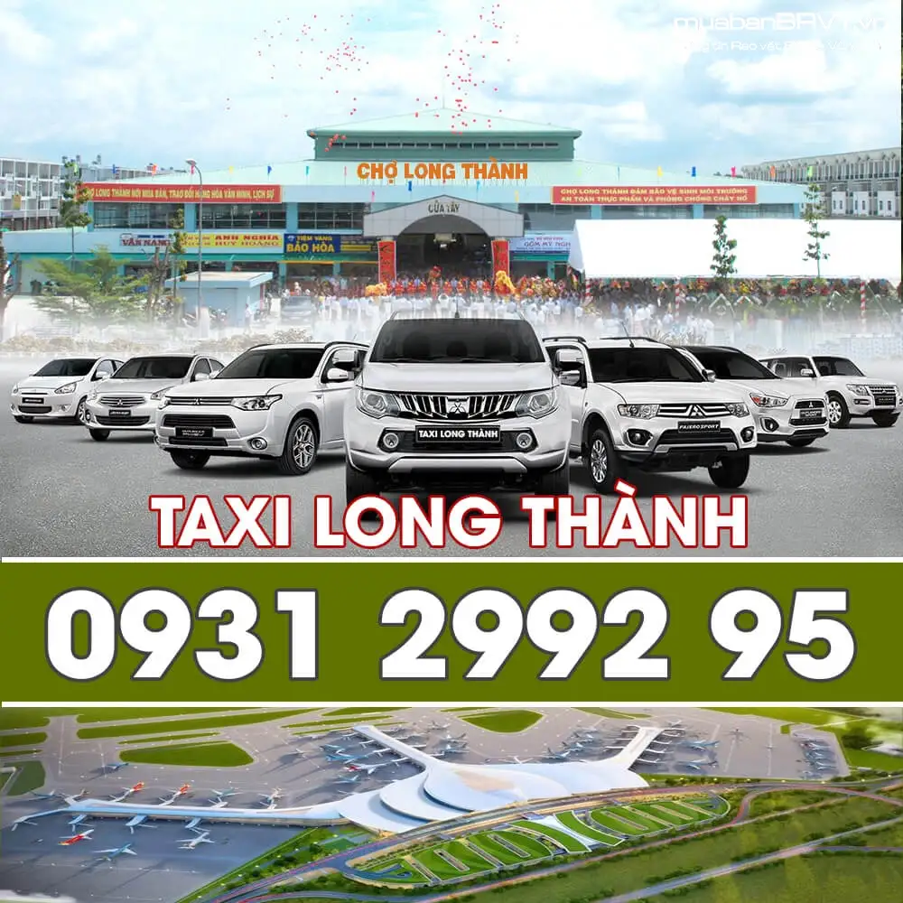 Tổng Đài Taxi Long Thành – Số Điện Thoại Đặt Xe