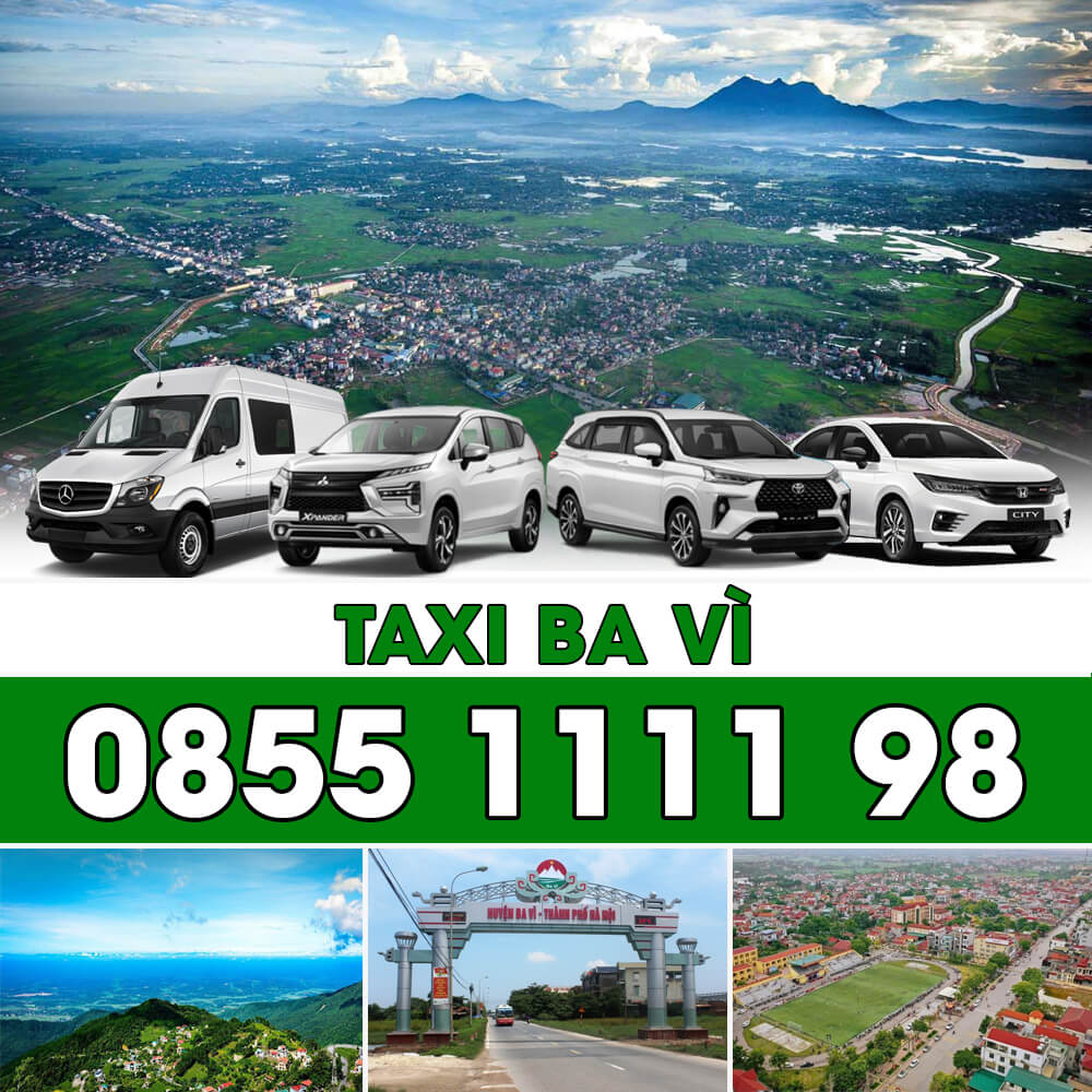 Tổng Đài Taxi Ba Vì – Số Điện Thoại Đặt Xe